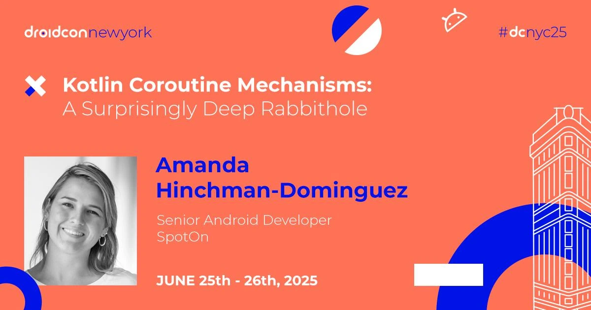 Coding Kinetics shares expertise on Kotlin Coroutines at Droidcon New York City.